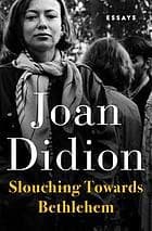Cover of Slouching Towards Bethlehem